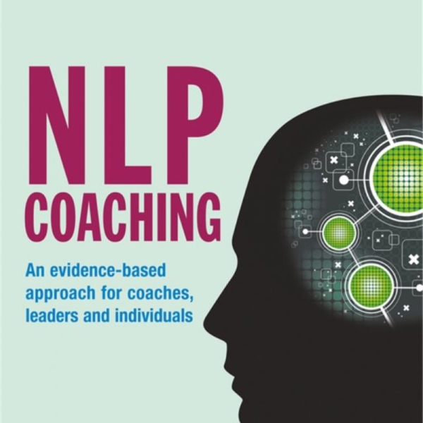 NLP Coaching Practitioner – Kỹ năng huấn luyện thực hành với NLP